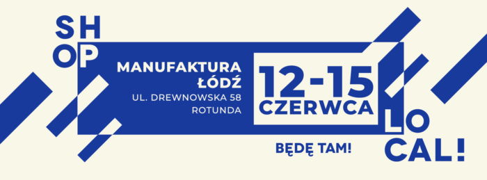 Łódź Manufaktura 12-15 czerwca